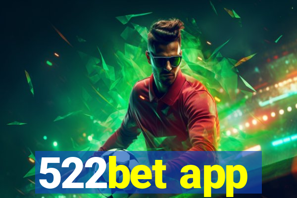 522bet app